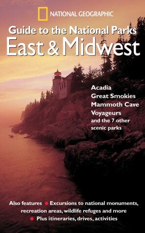 Cover of NG Guide to the National Parks: East and Midwest