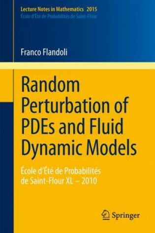 Cover of Random Perturbation of PDEs and Fluid Dynamic Models