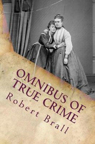 Cover of Omnibus of True Crime