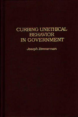 Book cover for Curbing Unethical Behavior in Government