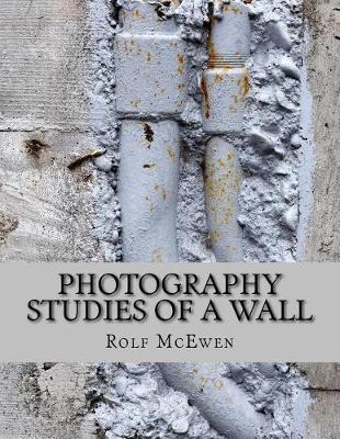 Book cover for Photography - Studies of a Wall