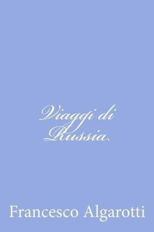 Cover of Viaggi di Russia