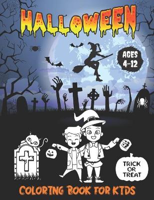 Book cover for Halloween Coloring Book For Kids Ages 4-12