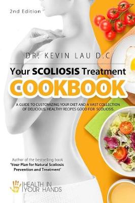 Book cover for Your Scoliosis Treatment Cookbook (2nd Edition)