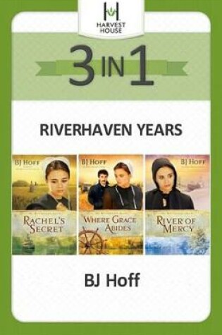 Cover of The Riverhaven Years 3-In-1