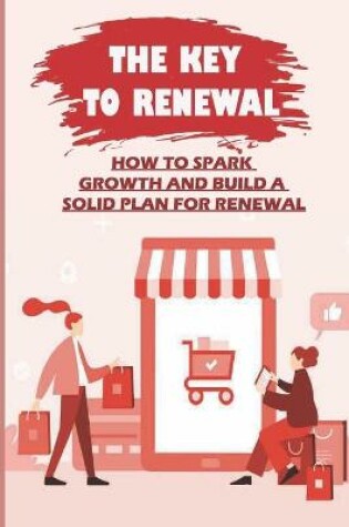 Cover of The Key To Renewal