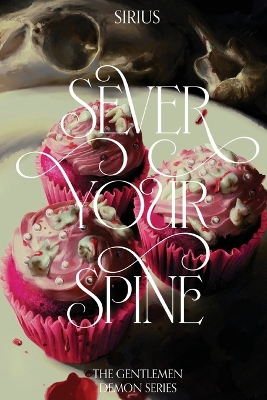 Book cover for Sever Your Spine
