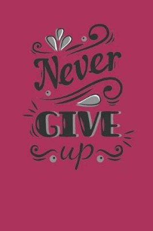 Cover of ์Never Give Up