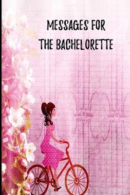 Book cover for Messages for the Bachelorette