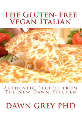 Cover of The Gluten-Free Vegan Italian