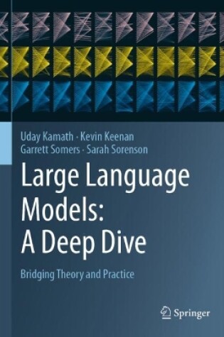 Cover of Large Language Models: A Deep Dive