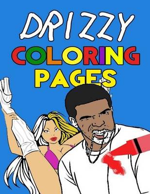 Book cover for Drizzy Coloring Pages