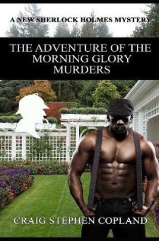 Cover of The Adventure of the Morning Glory Murders - Large Print