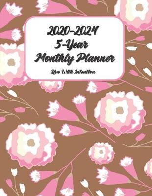 Book cover for 2020-2024 Live With Intention 5-Year Monthly Planner 8.5x11