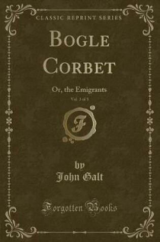 Cover of Bogle Corbet, Vol. 3 of 3