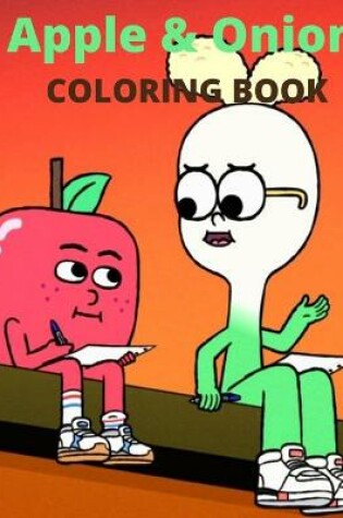 Cover of Apple & Onion COLORING BOOK