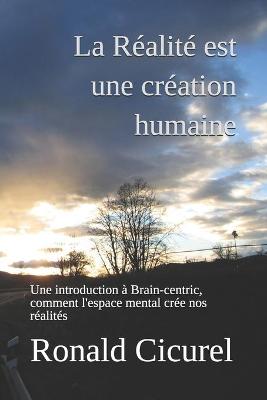 Book cover for La Realite est une creation humaine