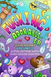 Book cover for Fucking Adorable-er