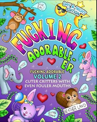 Book cover for Fucking Adorable-er