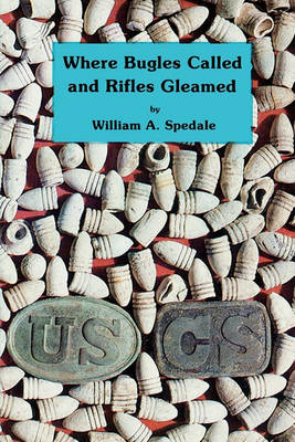 Book cover for Where Bugles Called and Rifles Gleamed