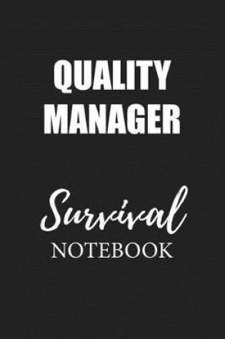 Cover of Quality Manager Survival Notebook