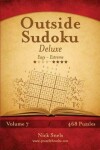 Book cover for Outside Sudoku Deluxe - Easy to Extreme - Volume 7 - 468 Puzzles