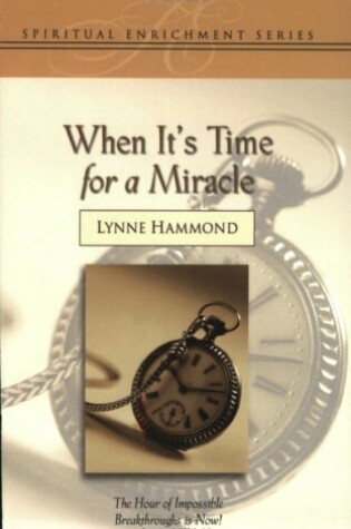 Cover of When It's Time for a Miracle