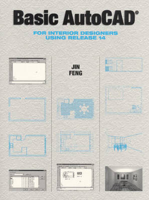 Book cover for Basic AutoCAD for Interior Designers Using Release 14