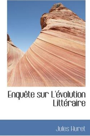 Cover of Enqu Te Sur L' Volution Litt Raire