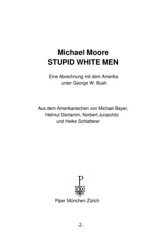 Cover of Stupid White Men. Enie Abrechnung Mit Dem Amerika Unter George W. Bush