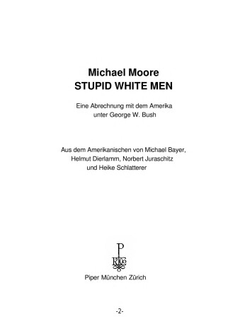 Book cover for Stupid White Men. Enie Abrechnung Mit Dem Amerika Unter George W. Bush