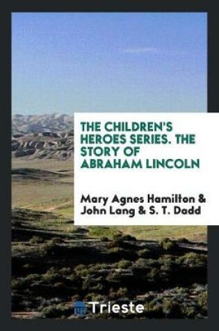 Cover of The Story of Abraham Lincoln