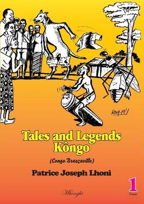 Book cover for Tales And Legends Kôngo (Congo-Brazzaville)