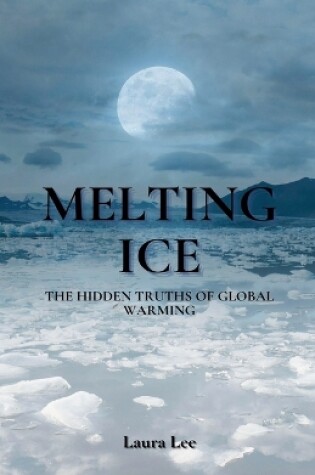 Cover of Melting Ice