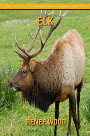 Cover of Elk