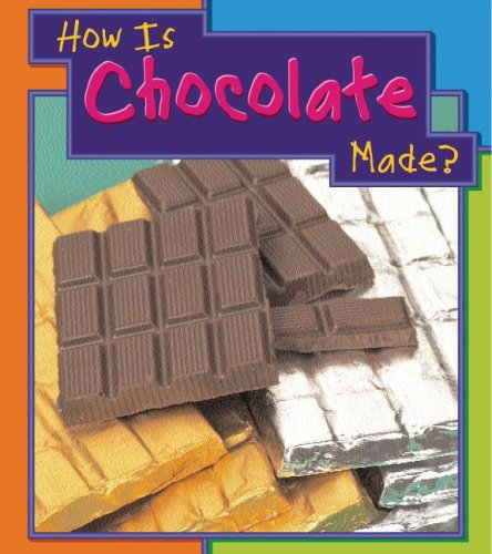 Cover of How Is Chocolate Made?