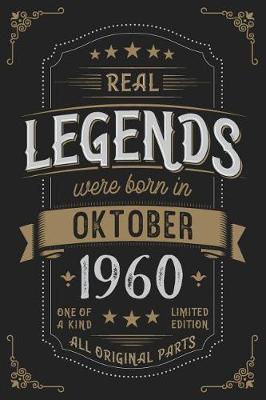 Book cover for Real Legends were born in Oktober 1960