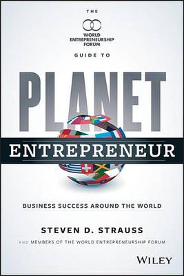 Book cover for Planet Entrepreneur: The World Entrepreneurship Forum's Guide to Business Success Around the World