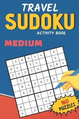 Cover of Travel Sudoku Activity Book Medium 160 Puzzles