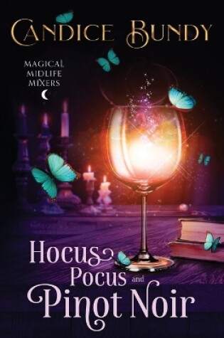 Cover of Hocus Pocus and Pinot Noir