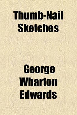 Book cover for Thumb-Nail Sketches