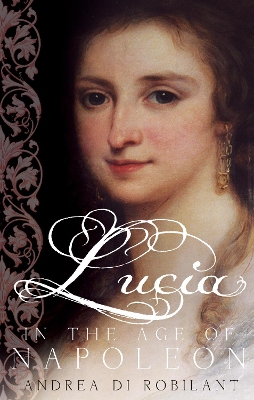 Book cover for Lucia in the Age of Napoleon