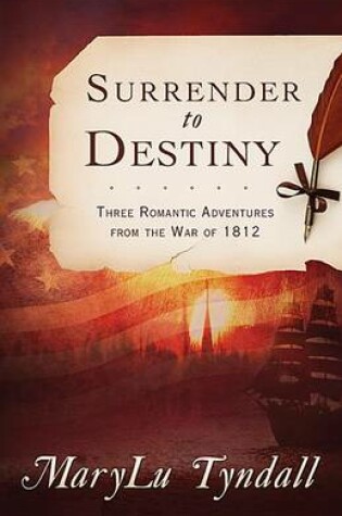 Cover of The Surrender to Destiny Trilogy