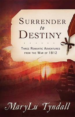 Book cover for The Surrender to Destiny Trilogy