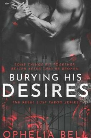 Cover of Burying His Desires