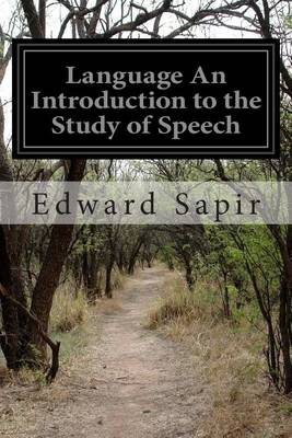 Cover of Language An Introduction to the Study of Speech