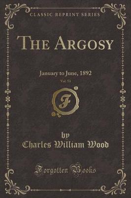 Book cover for The Argosy, Vol. 53