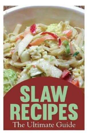 Cover of Slaw Recipes