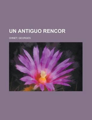 Book cover for Un Antiguo Rencor