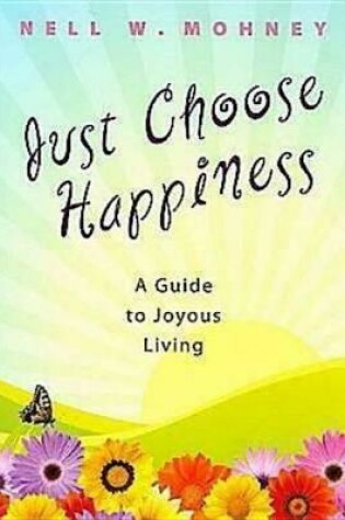 Cover of Just Choose Happiness